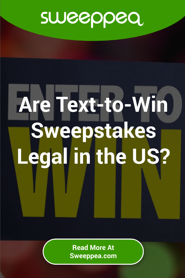 are text to win sweepstakes legal in the US