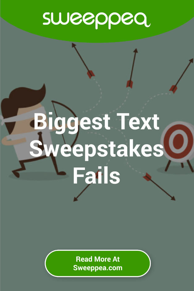 biggest text sweepstakes fails