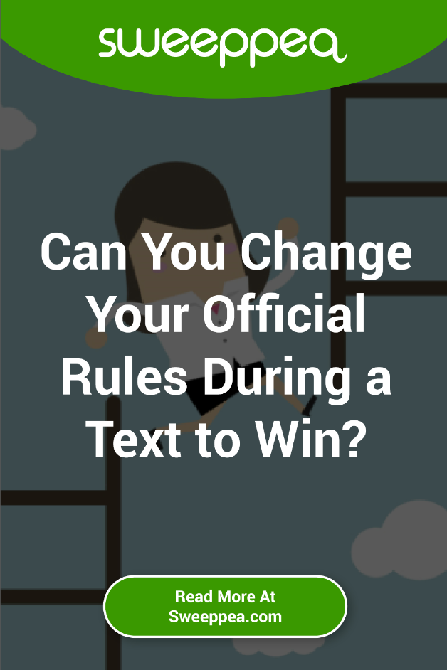 can you change your official rules during text to win