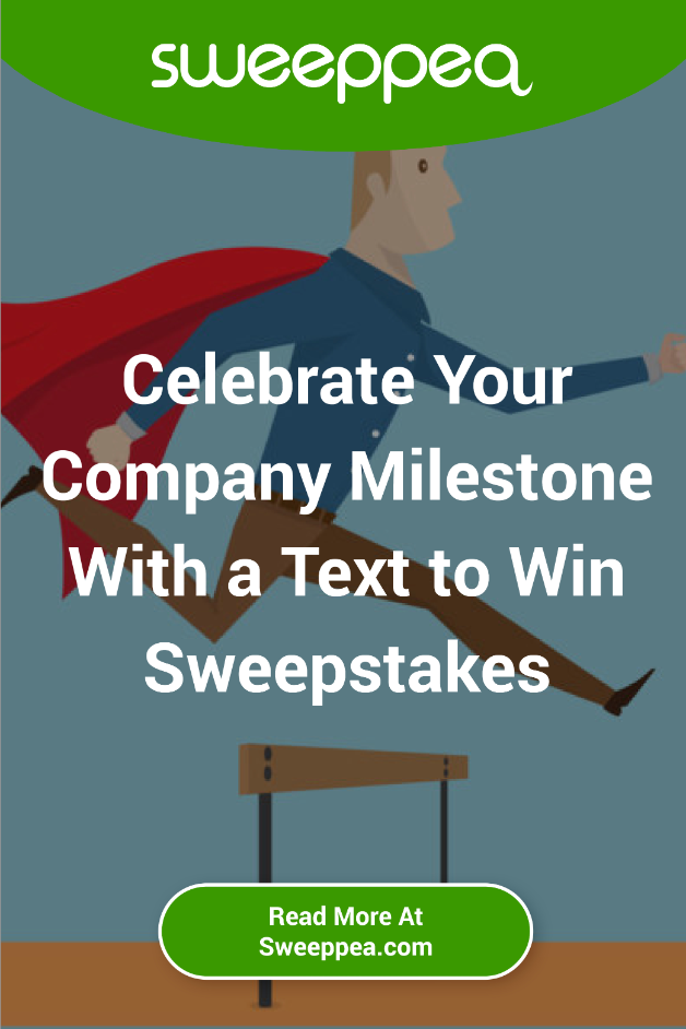celebrate your company milestone with a text to win sweepstakes