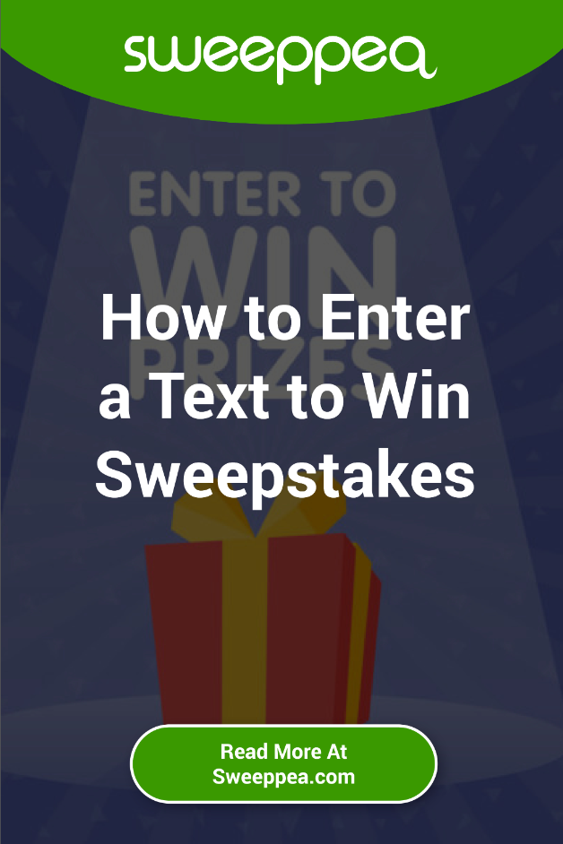 how to enter a text to win sweepstakes