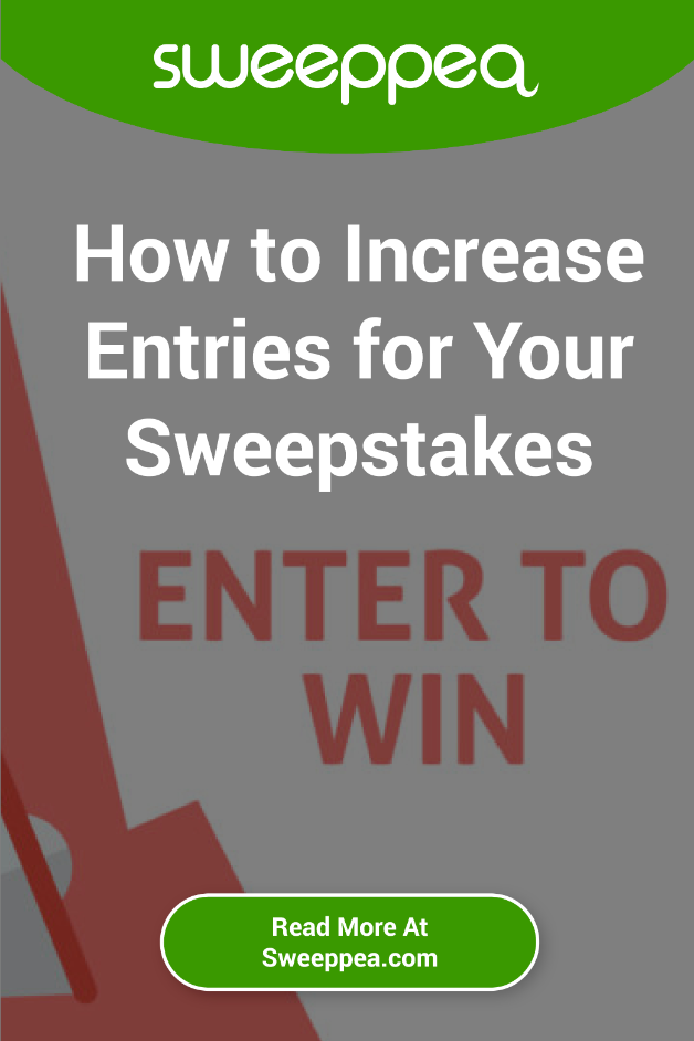 how to increase entries for your sweepstakes