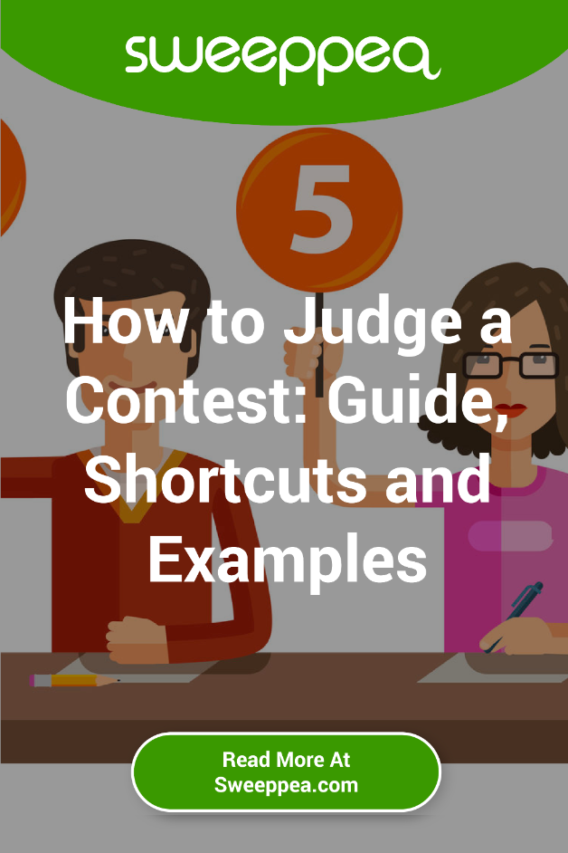 How to Judge a Contest: Guide, Shortcuts and Examples - Sweeppea Blog