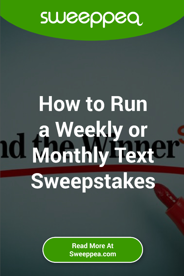 how to run a weekly or monthly text sweepstakes