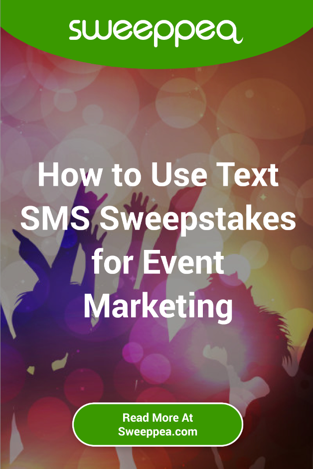 how to use text sms sweepstakes for event marketing