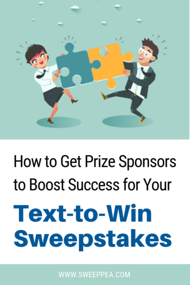 How to Get Prize Sponsors & Partners to Boost Success for Your Text to Win Sweepstakes