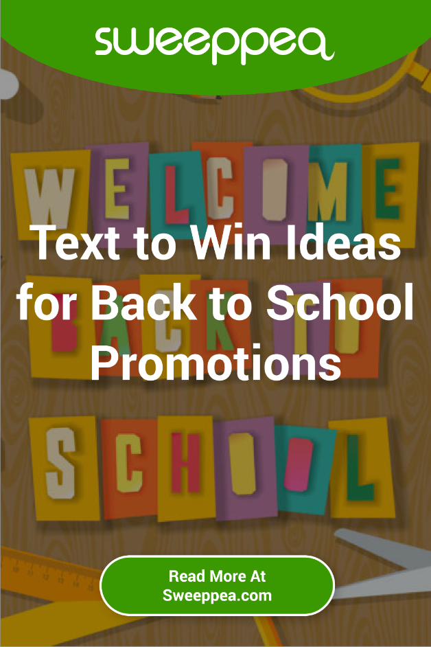 text to win ideas for back to school promotions