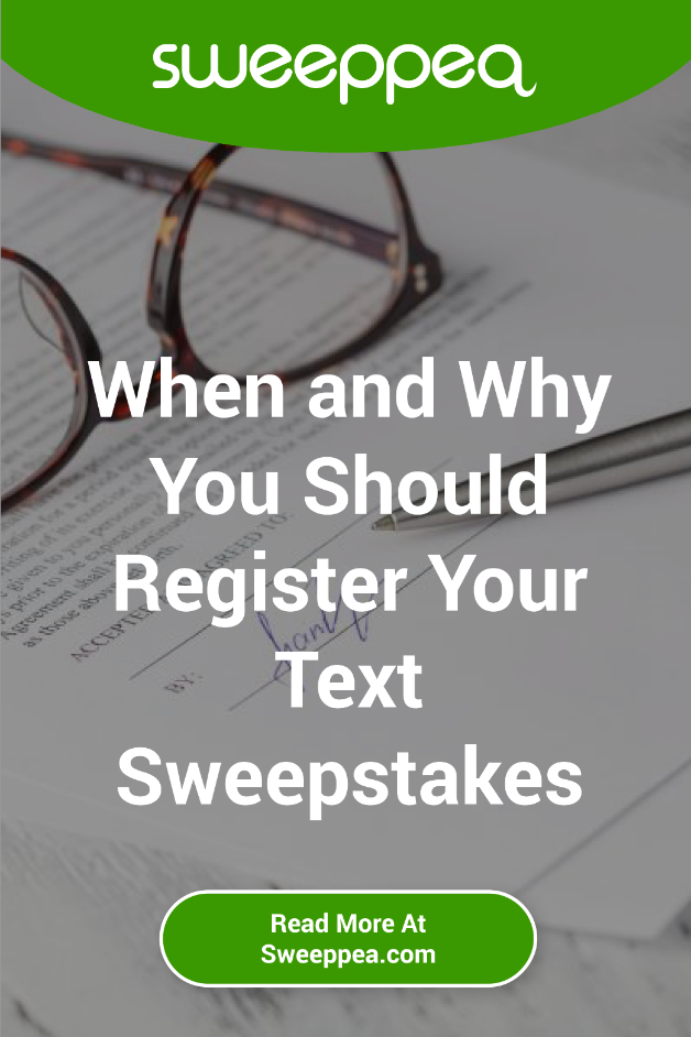 when and why you should reguter your text sweepstakes