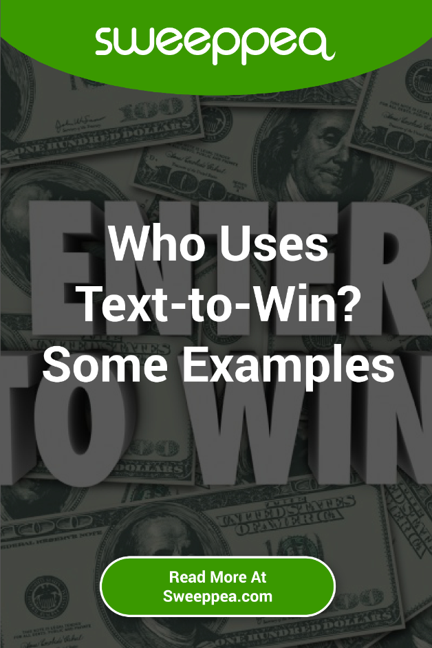 who uses text to win some examples